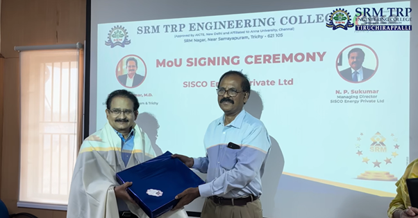 SISCO Energy Private Limited (Formerly Acoustics India Private Limited) and SRM TRP Engineering College.
